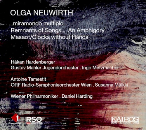 …miramondo multiplo… / Remnants of Songs… An Amphigony / Masaot / Clocks Without Hands