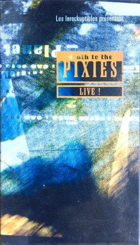 Death to the Pixies: Live!