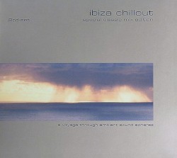 Ibiza Chillout: Special Classic Mix Edition