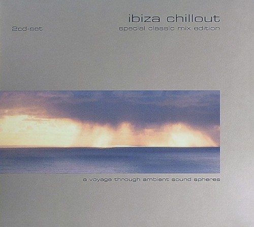 Ibiza Chillout: Special Classic Mix Edition
