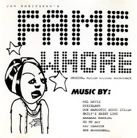 Fame Whore - Original Motion Picture Soundtrack