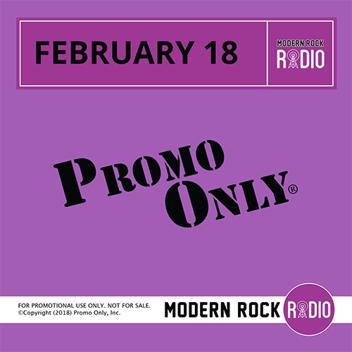 Promo Only: Modern Rock Radio, February 2018
