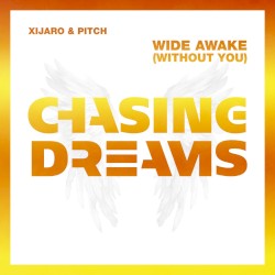 Wide Awake (Without You)