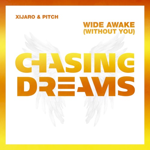 Wide Awake (Without You)