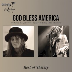 God Bless America (The Best of Thirsty)