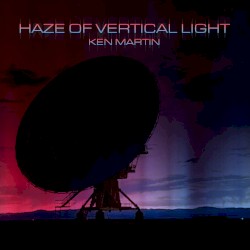 Haze of Vertical Light