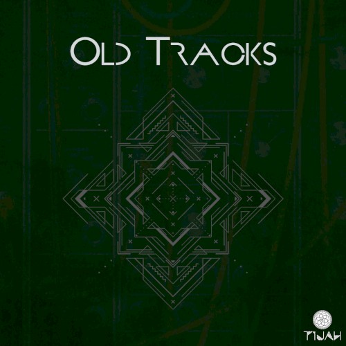 Old Tracks