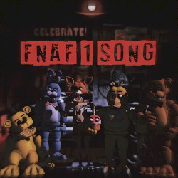 Five Nights at Freddy’s 1 Song