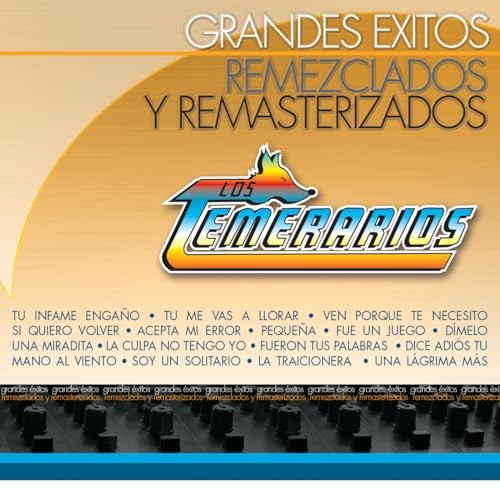 Grandes Éxitos Remezclados y Remasterizados