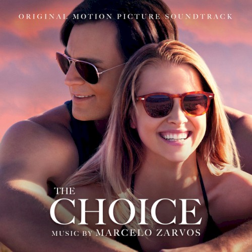 The Choice: Original Motion Picture Soundtrack