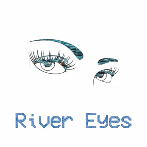 River Eyes
