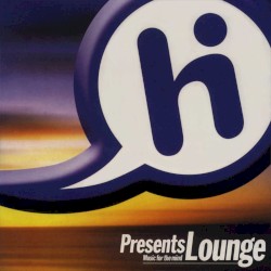 Hi Presents Music for the Mind Lounge