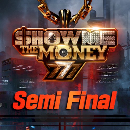 쇼미더머니 777: Semi Final
