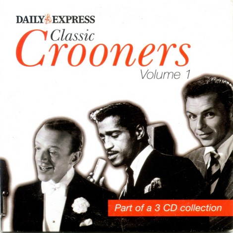 Classic Crooners: Volume 1