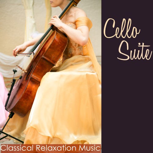 Cello Suite Classical Relaxation Music – Ambient & Classics Soothing Cello Music with Nature