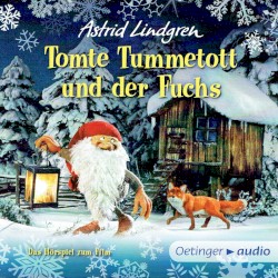 Tomte Tummetott und der Fuchs
