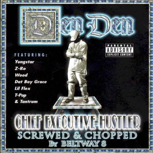 Chief Executive Hustler (Screwed & Chopped)