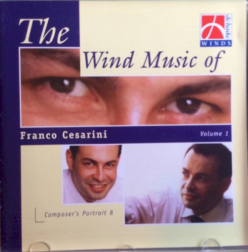 The Wind Music of Franco Cesarini - Volume 1