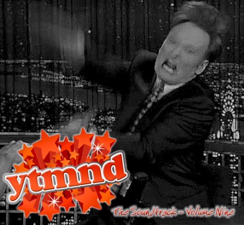 YTMND Soundtrack, Volume 9
