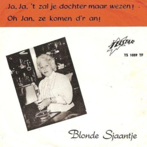 Ja, ja, het zal je dochter maar wezen! / Oh jan, ze komen d’r an