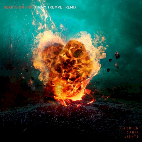 Hearts on Fire (Timmy Trumpet remix)