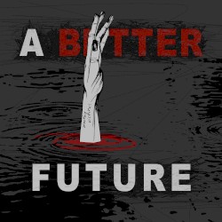 A Bitter Future