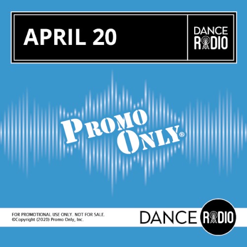 Promo Only: Dance Radio, April 2020