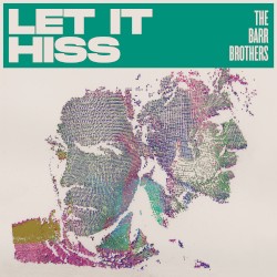 Let it Hiss