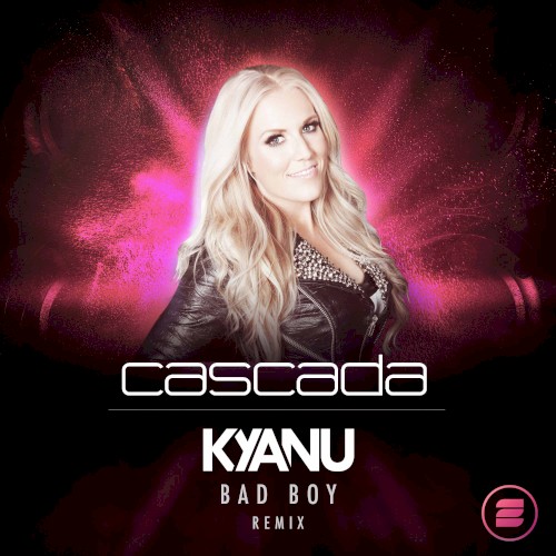 Bad Boy (KYANU Remix)