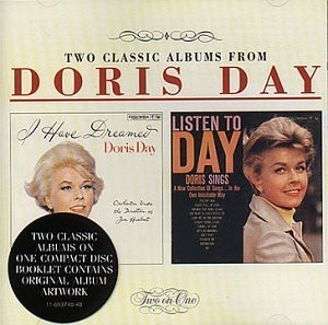 I Have Dreamed / Listen to Day