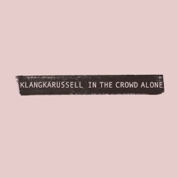 In the Crowd Alone