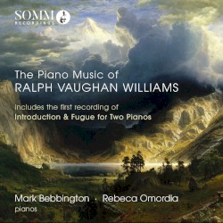 The Piano Music of Ralph Vaughan Williams