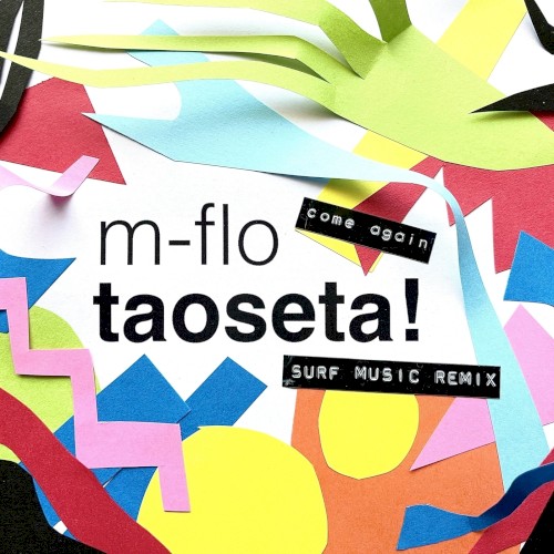 come again (taoseta! SURF Music Remix)