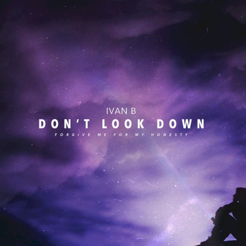 Don’t Look Down