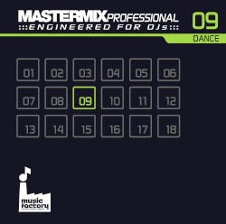 Mastermix Professional Engineered for DJs 09: Dance
