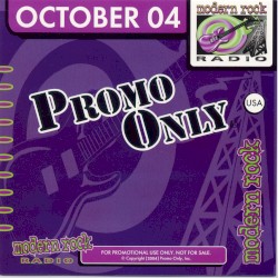 Promo Only: Modern Rock Radio, October 2004