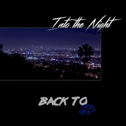 Into The Night