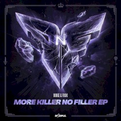 More Killer No Filler (remixes)