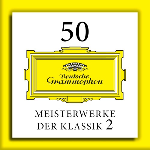 50 Meisterwerke der Klassik 2