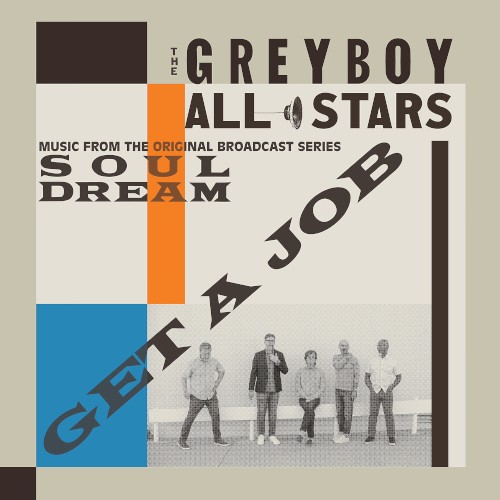 Get A Job: Music from the Original Broadcast Series Soul Dream