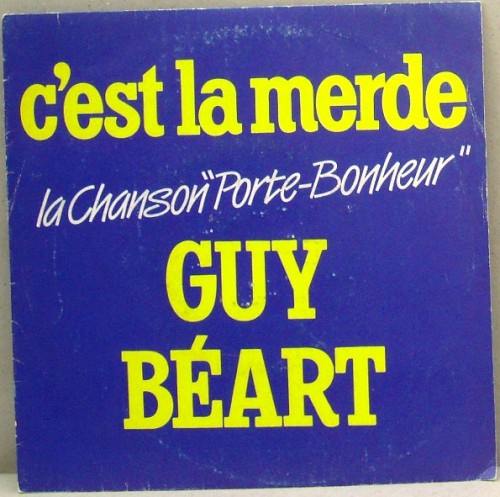 C’est la merde (La Chanson "Porte-bonheur")
