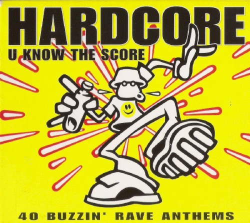 Hardcore U Know the Score