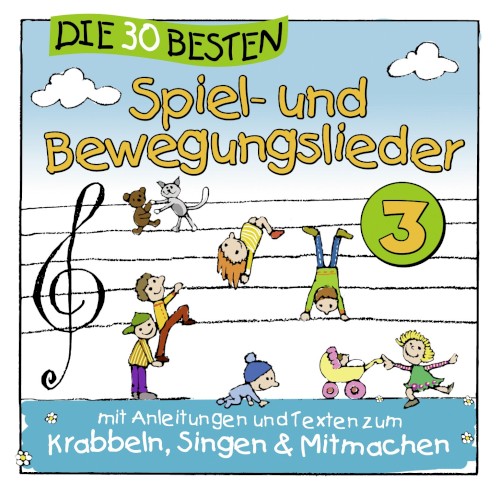 Die 30 besten Spiel- und Bewegungslieder 3