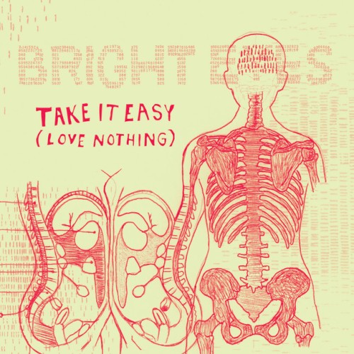 Take It Easy (Love Nothing)