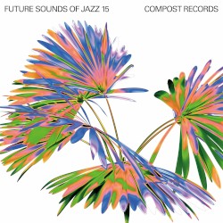 Future Sounds Of Jazz, Vol. 15