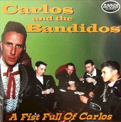 A Fist Full of Carlos