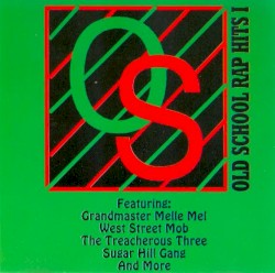 Old School Rap Hits I