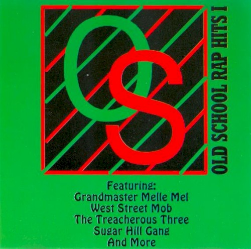 Old School Rap Hits I