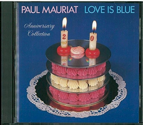 Love Is Blue: Anniversary Collection