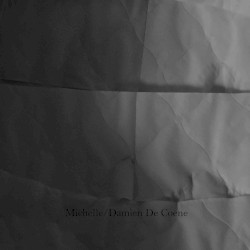 Michelle / Damien De Coene